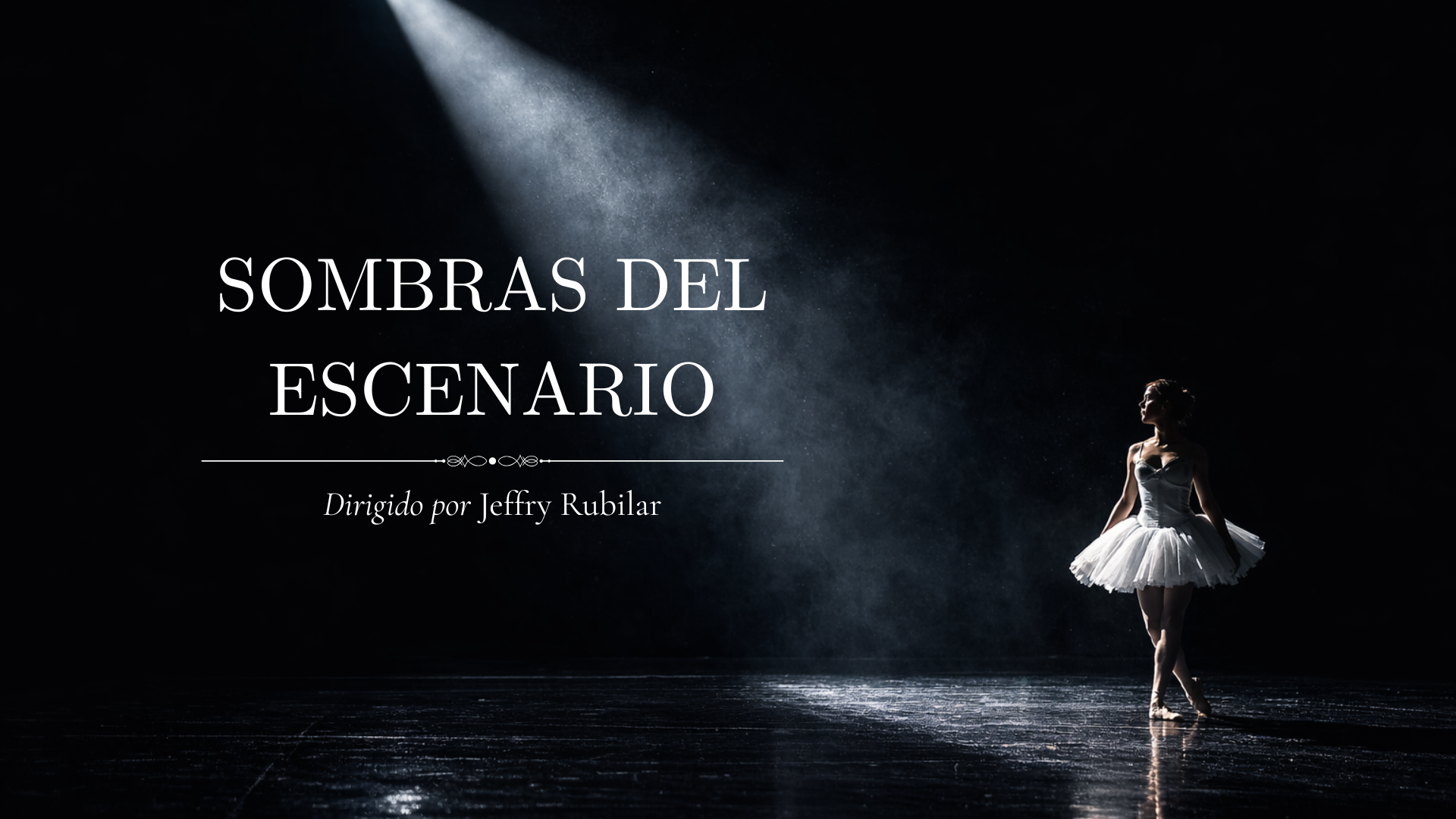 "Sombras del escenario" Cortometraje independiente. EGO FILMS